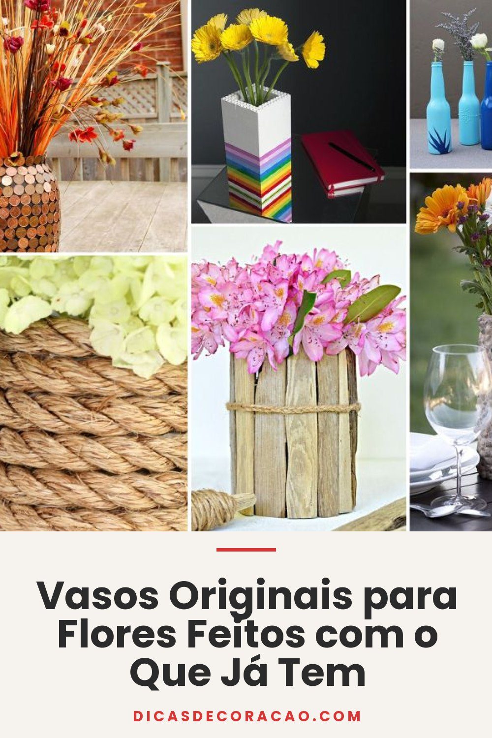 Vasos Originais para Flores Feitos com o Que Já Tem