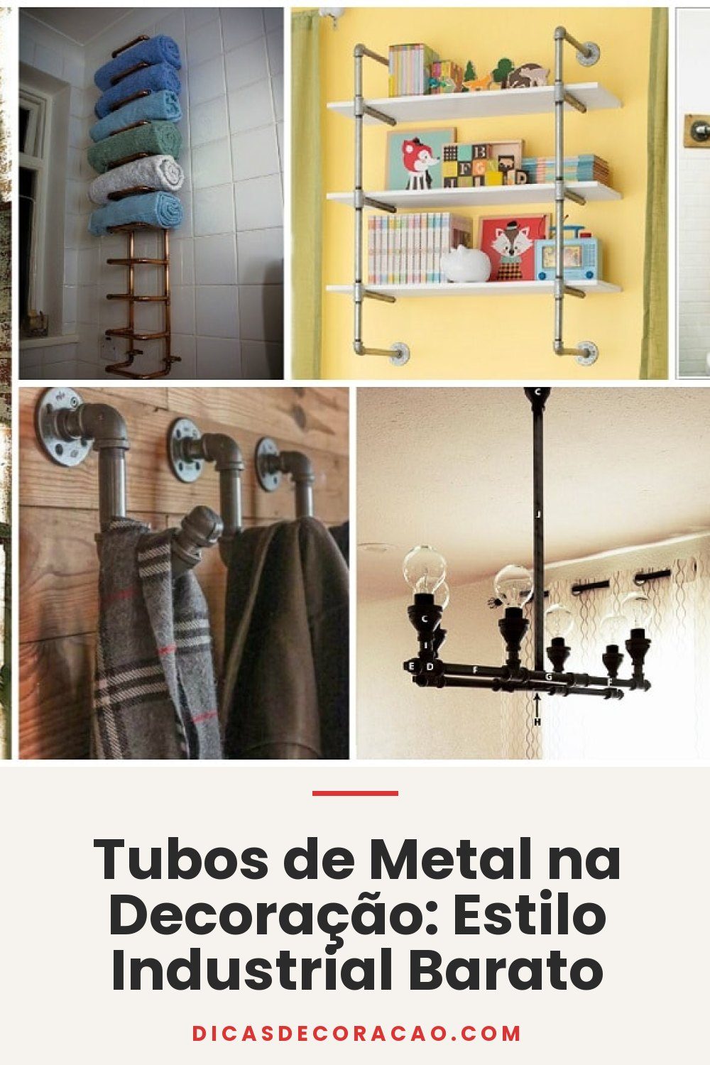 Tubos de Metal na Decoração: Estilo Industrial Barato
