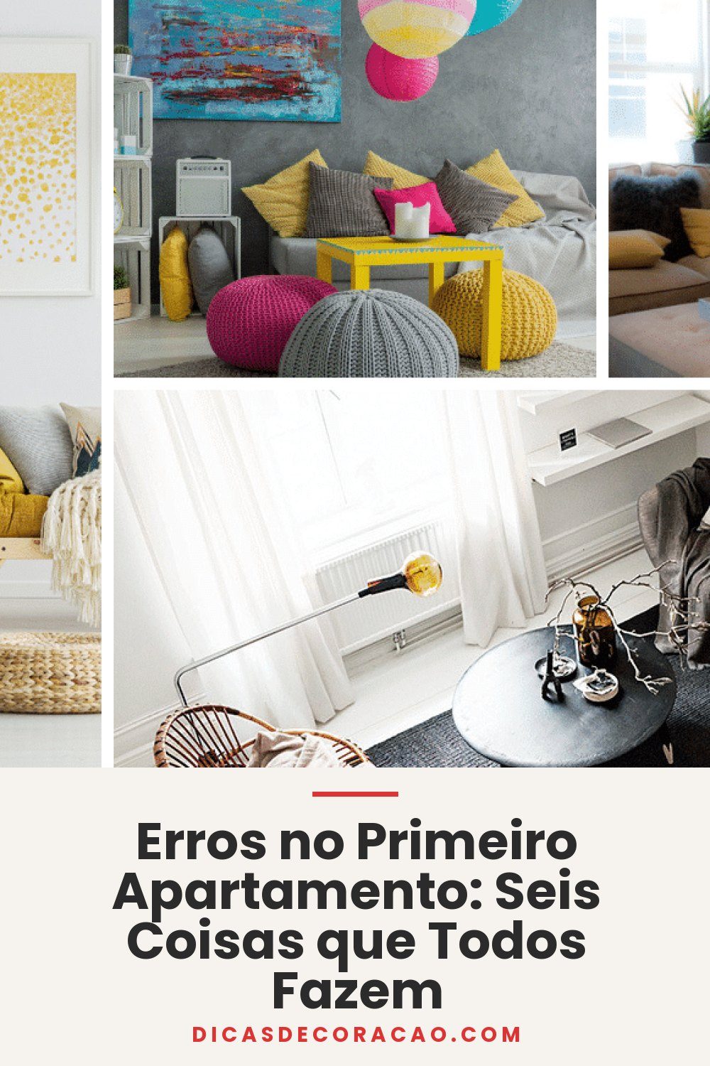Erros no Primeiro Apartamento: Seis Coisas que Todos Fazem