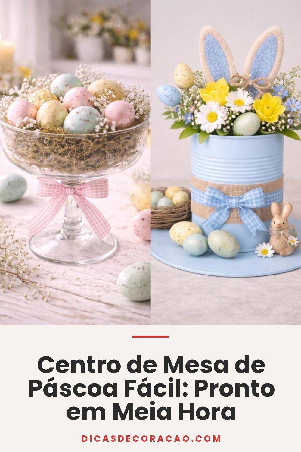 Centro de Mesa de Páscoa Fácil: Pronto em Meia Hora