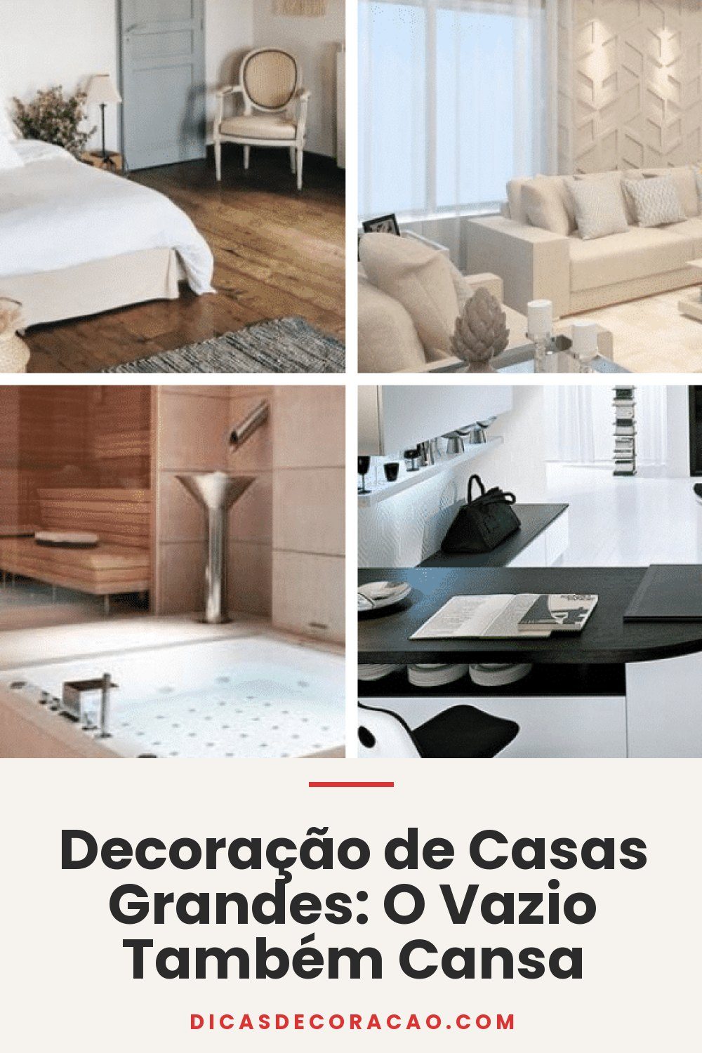 Decoração de Casas Grandes: O Vazio Também Cansa
