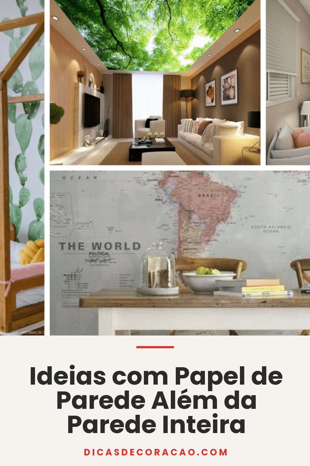 Ideias com Papel de Parede Além da Parede Inteira