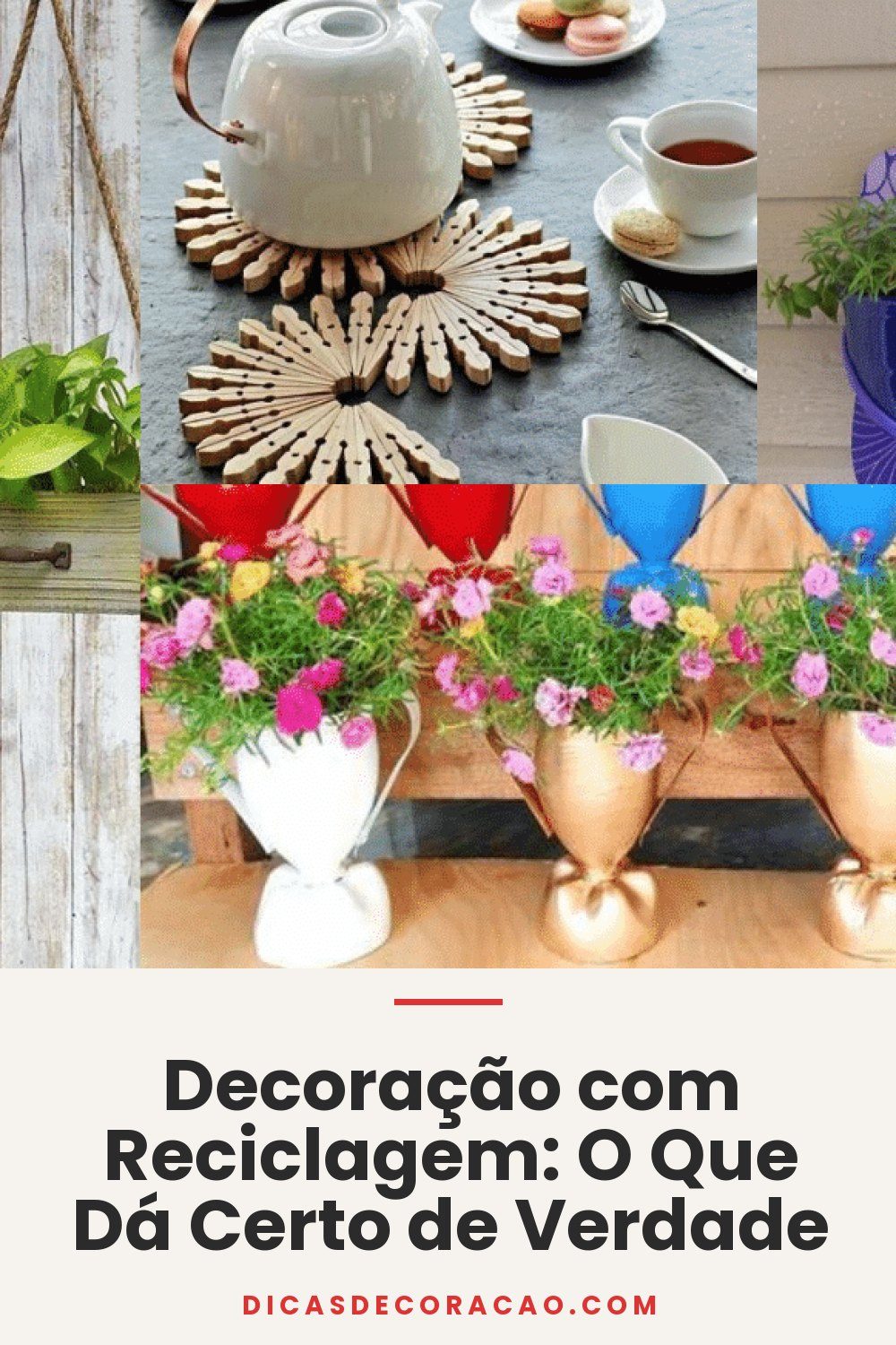 Decoração com Reciclagem: O Que Dá Certo de Verdade