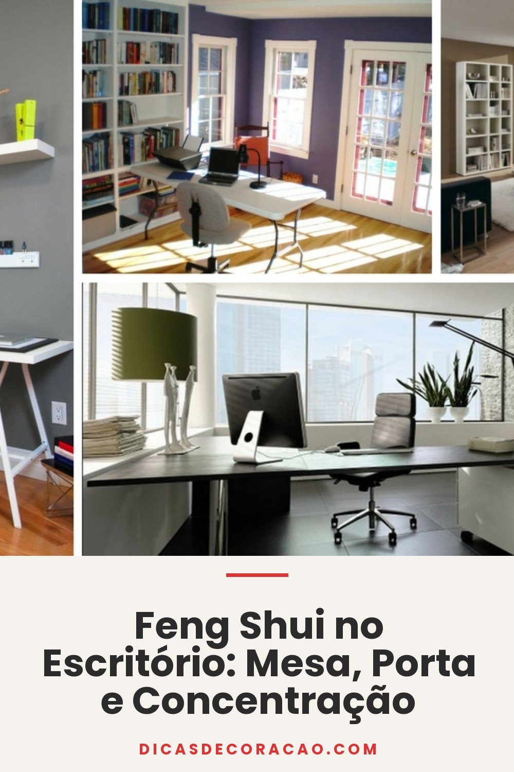 Feng Shui no Escritório: Mesa, Porta e Concentração