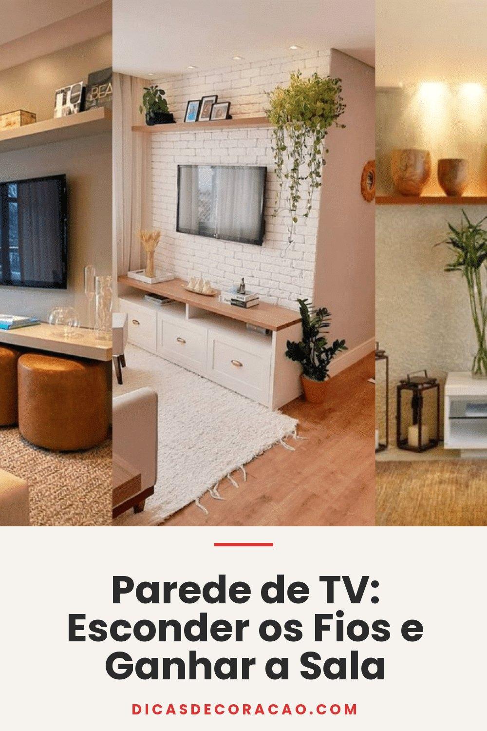 Parede de TV: Esconder os Fios e Ganhar a Sala