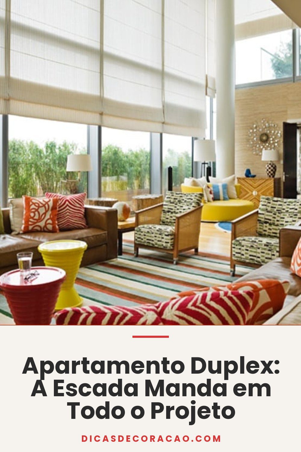 Apartamento Duplex: A Escada Manda em Todo o Projeto
