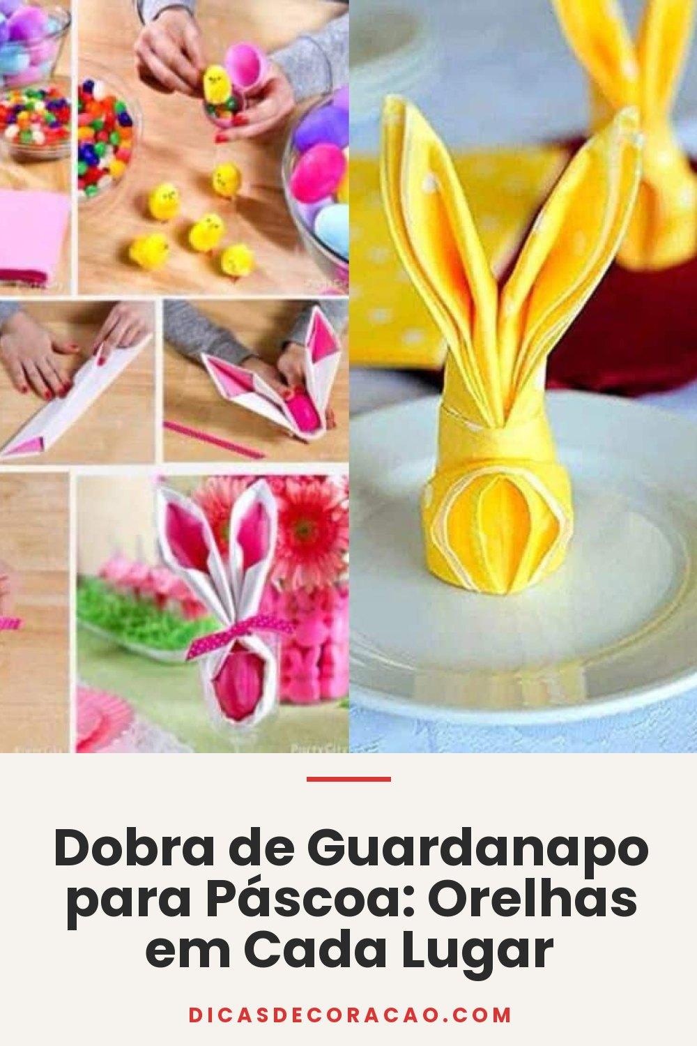 Dobra de Guardanapo para Páscoa: Orelhas em Cada Lugar