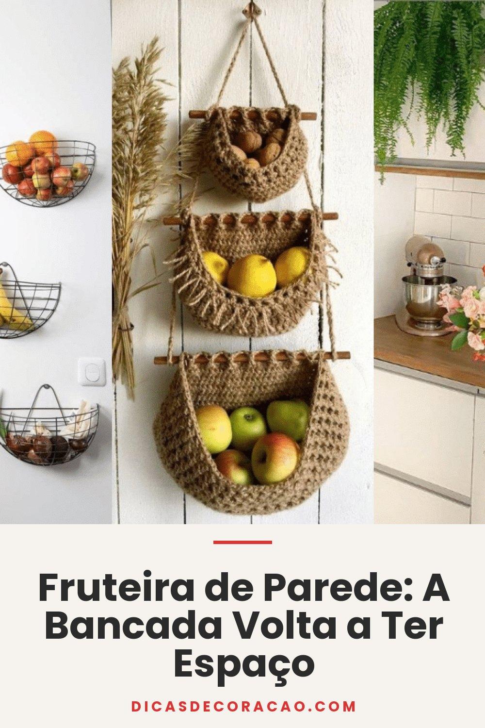 Fruteira de Parede: A Bancada Volta a Ter Espaço
