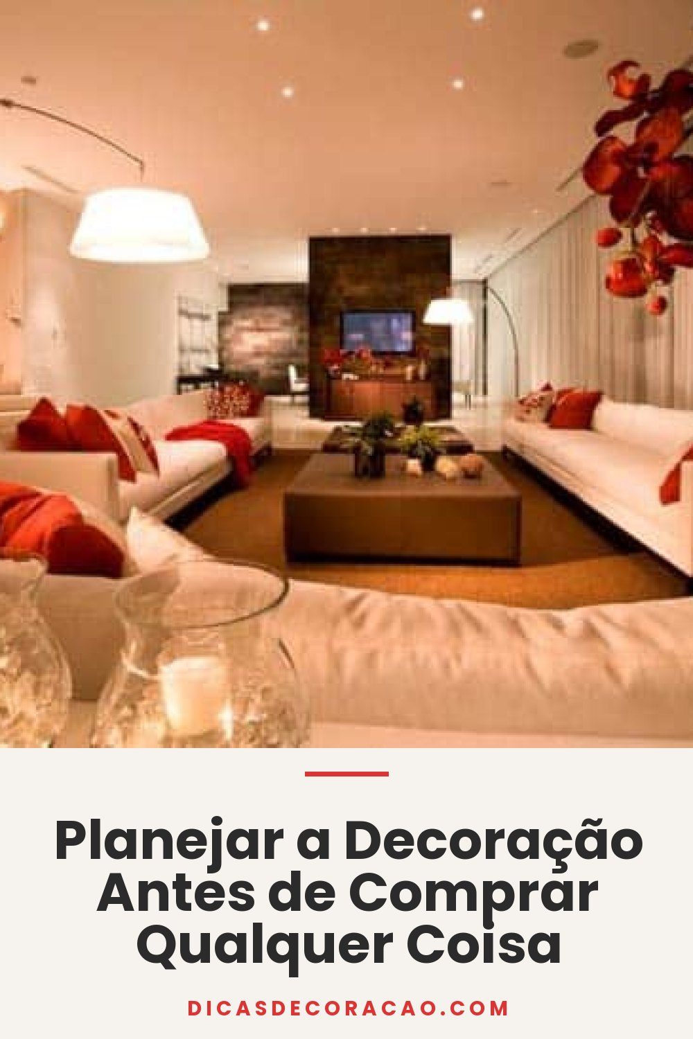 Planejar a Decoração Antes de Comprar Qualquer Coisa