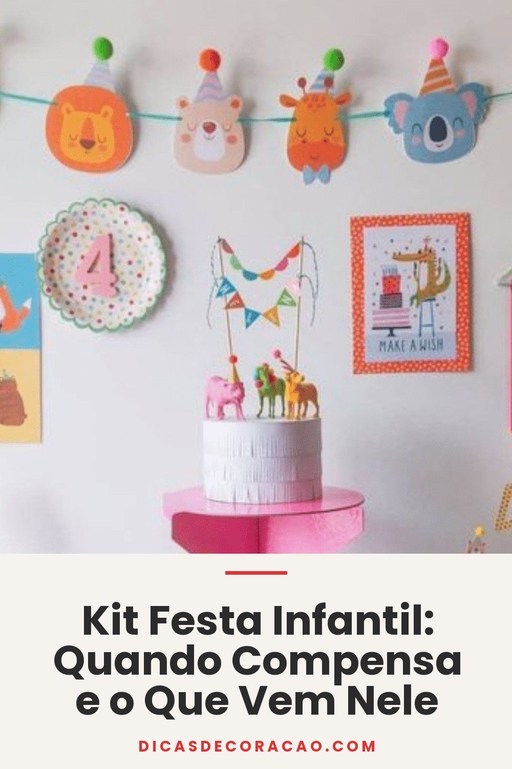 Kit Festa Infantil: Quando Compensa e o Que Vem Nele