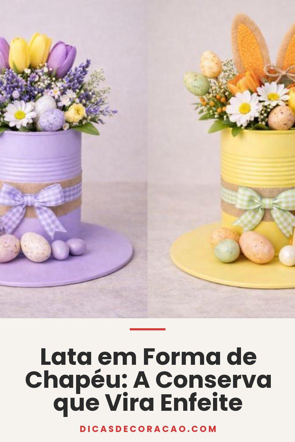 Lata em Forma de Chapéu: A Conserva que Vira Enfeite