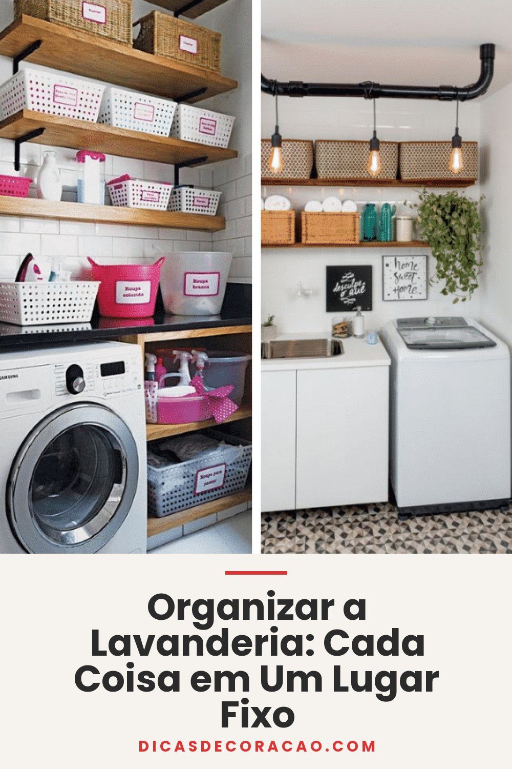 Organizar a Lavanderia: Cada Coisa em Um Lugar Fixo