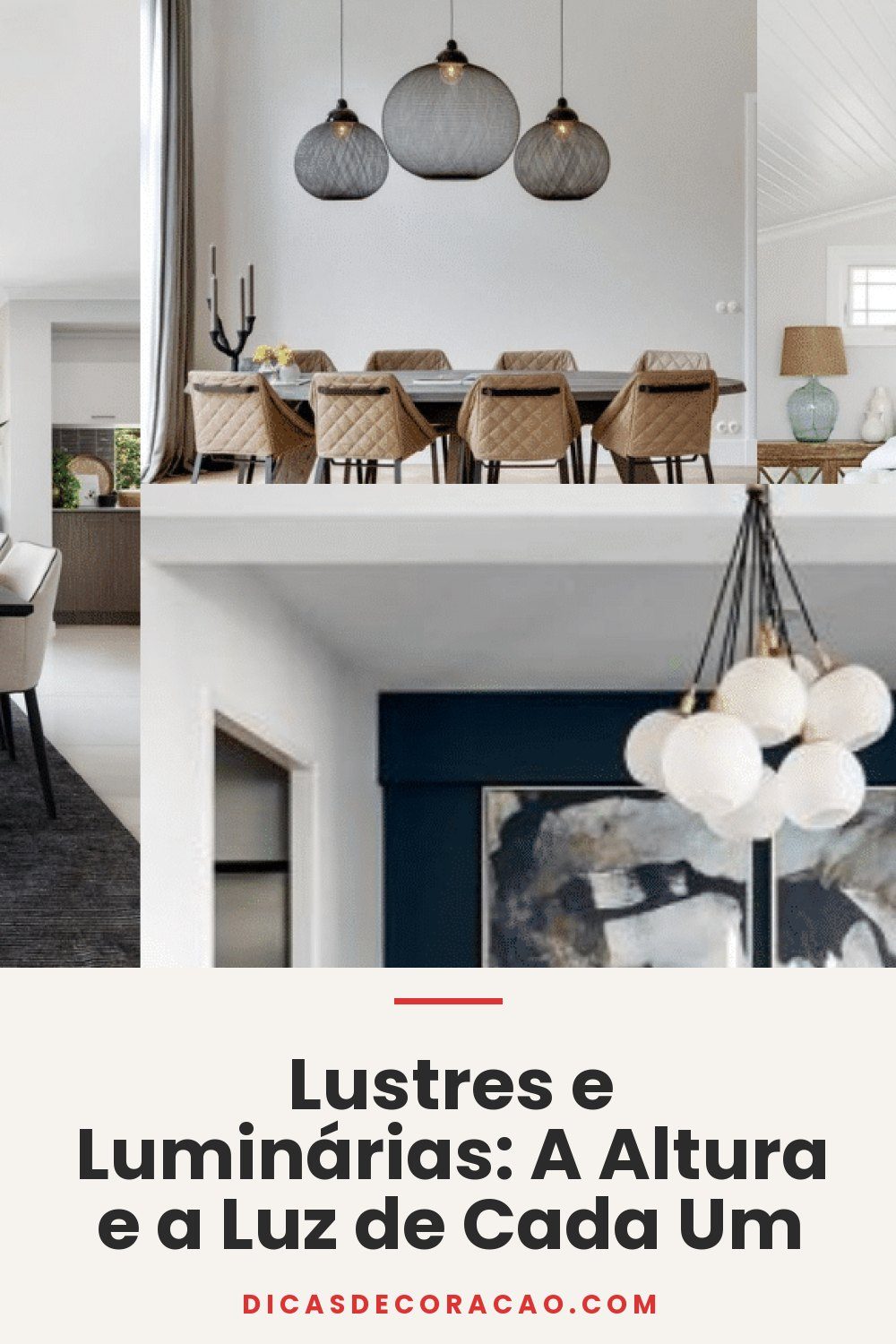 Lustres e Luminárias: A Altura e a Luz de Cada Um