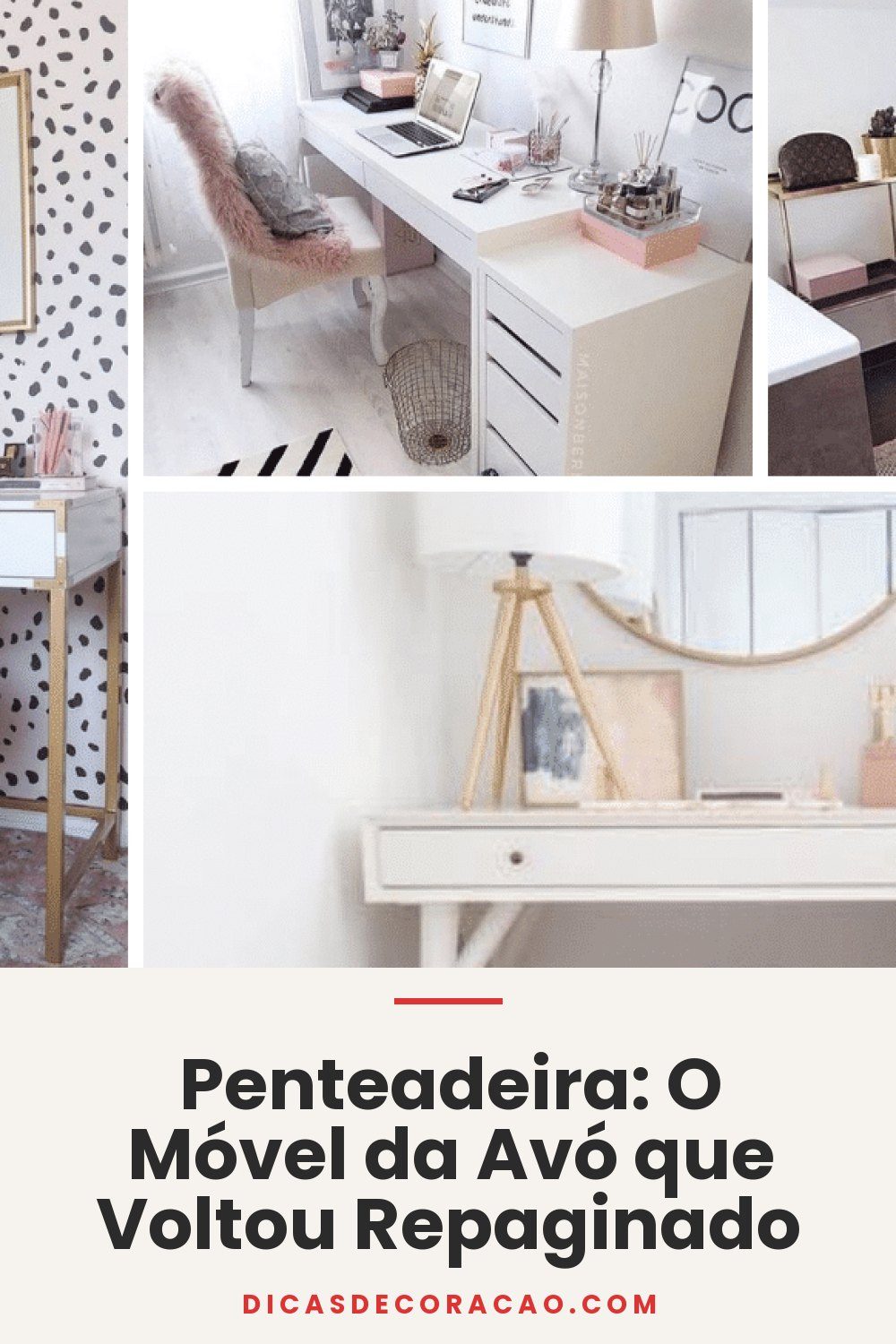 Penteadeira: O Móvel da Avó que Voltou Repaginado