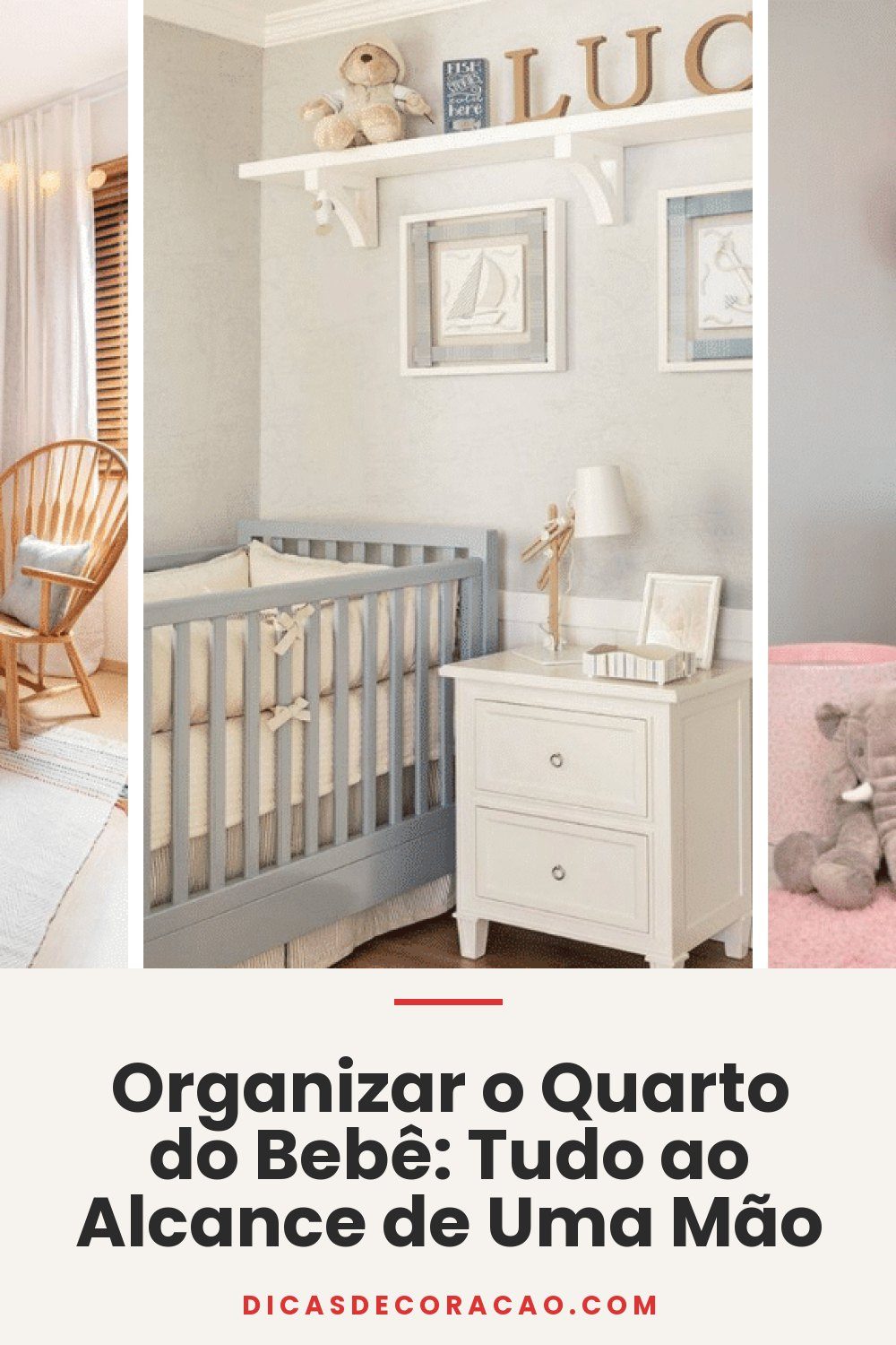Organizar o Quarto do Bebê: Tudo ao Alcance de Uma Mão