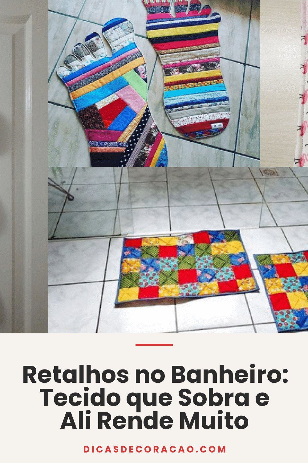 Retalhos no Banheiro: Tecido que Sobra e Ali Rende Muito